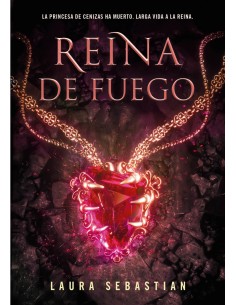 Reina de fuego Princesa de cenizas 3