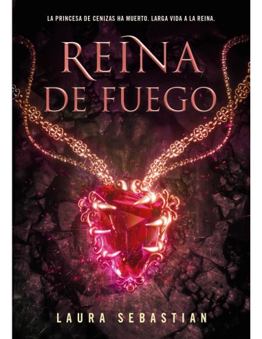 Reina de fuego Princesa de cenizas 3