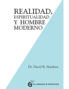 Realidad Espiritualidad y el Hombre Moderno