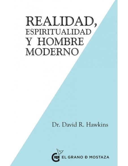 Realidad Espiritualidad y el Hombre Moderno