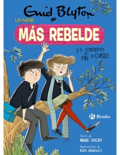 Enid Blyton La nina mas rebelde 8 La nina mas rebelde y el concierto de fin de curso