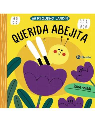 Mi pequeno jardin Querida abejita