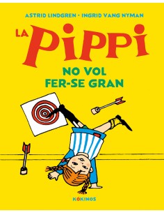 la Pippi no vol fer se gran