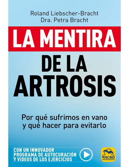 La mentira de la Artrosis