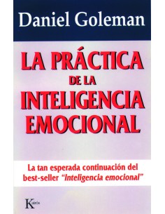 La practica de la inteligencia emocional