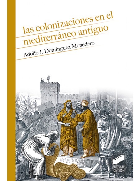 Las colonizaciones en el Mediterraneo antiguo