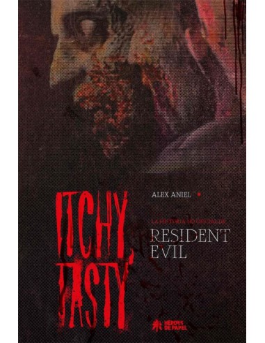 ITCHY TASTY LA HISTORIA NO OFICIAL DE RESIDENT EVIL