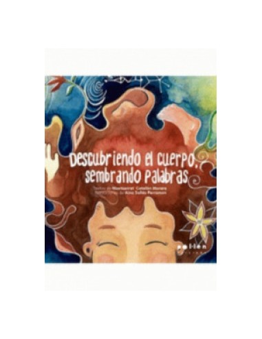 Descubriendo el cuerpo sembrando palabras