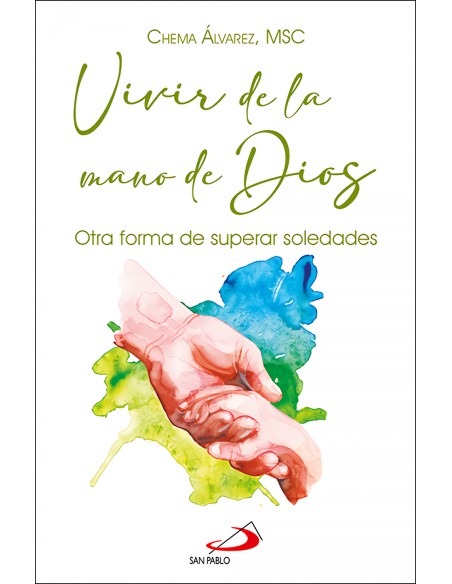 Vivir de la mano de Dios