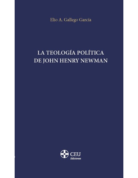La teologia politica de John Henry Newman