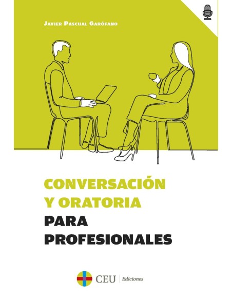 Conversacion y oratoria para profesionales