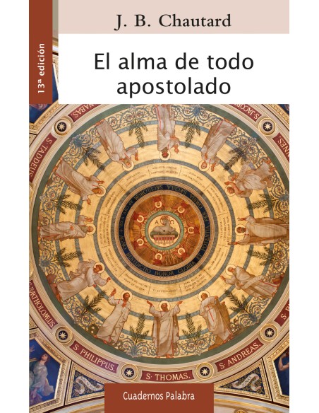 El alma de todo apostolado