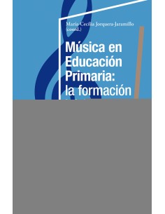 Musica en Educacion Primaria la formacion inicial del profesorado