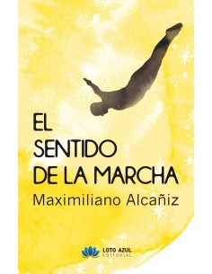 EL SENTIDO DE LA MARCHA