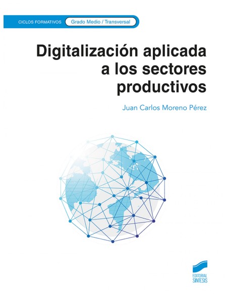 DIGITALIZACION APLICADA AL SISTEMA PRODUCTIVO GRADO MEDIO