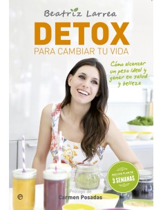 Detox para cambiar tu vida