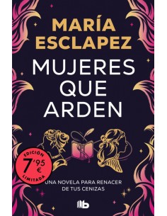 Mujeres que arden edicion limitada