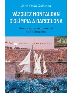 Vazquez Montalban D Olimpia a Barcelona
