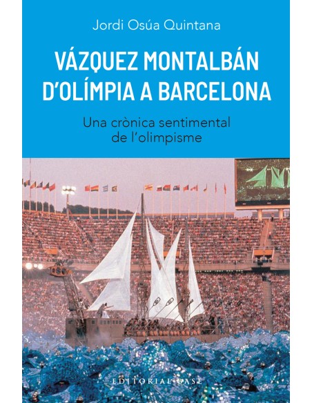 Vazquez Montalban D Olimpia a Barcelona