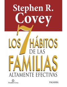 Los 7 habitos de las familias altamente efectivas