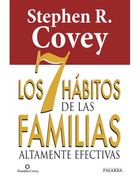 Los 7 habitos de las familias altamente efectivas