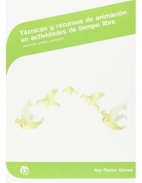 Tecnicas y recursos animacion actividades tiempo libre