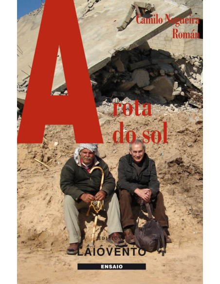 A ROTA DO SOL Unha mirada no que pasa