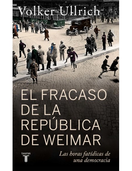 El fracaso de la republica de Weimar