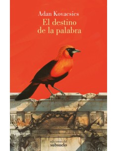 El destino de la palabra