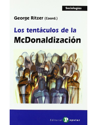 Los tentaculos de la McDonalizacion