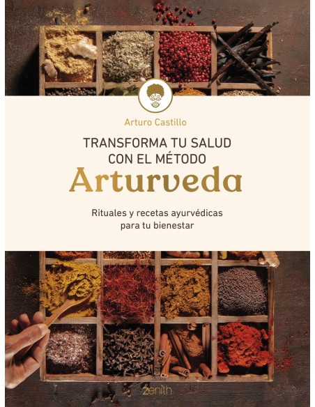 Transforma tu salud con el metodo Arturveda