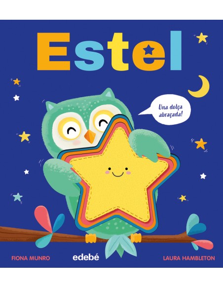 ESTEL UNA DOLCA ABRACADA