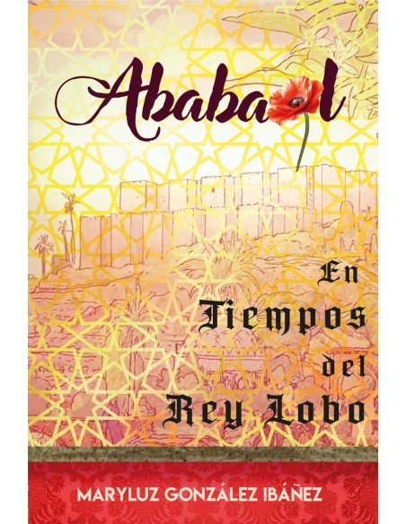 Ababaol en tiempos del rey lobo