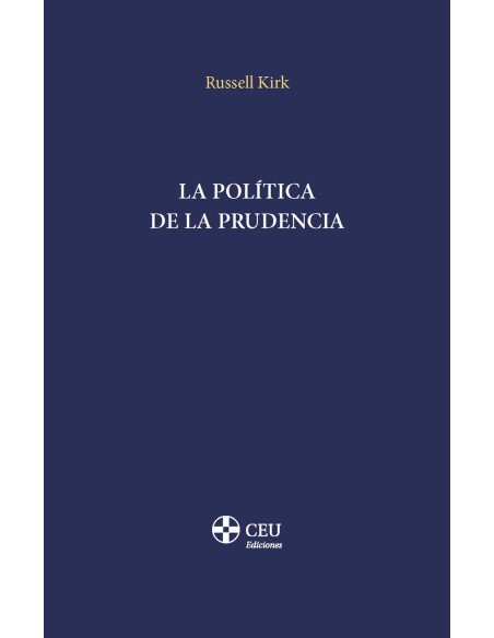 La politica de la prudencia