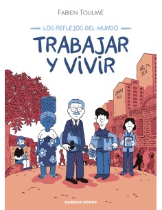 Trabajar y vivir