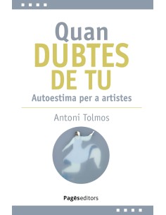 Quan dubtes de tu