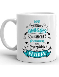 TAZA LOS BUENOS AMIGOS SON DIFICILES DE ENCONTRAR