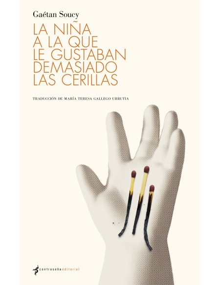 La nina a la que le gustaban demasiado las cerillas