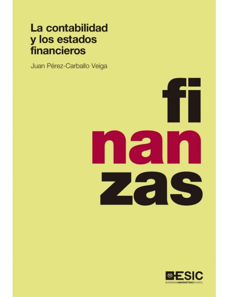 La contabilidad y los estados financieros