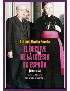El declive de la Iglesia en Espana 1808 1936
