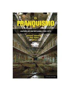 FRANQUISMO ANATOMIA DE UNA DICTADURA 1936 1977