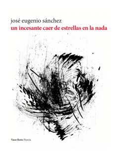 Un incesante caer de estrellas en la nada