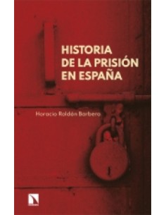 Historia de la prision en Espana