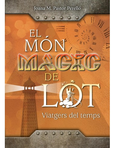 Mon magic de lot viatgers del temps nova editorial