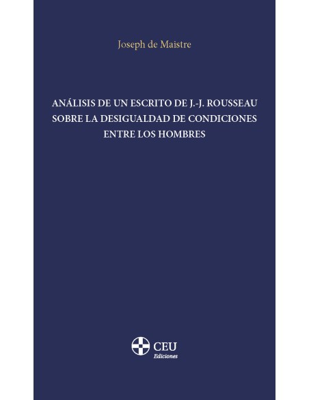 ANALISIS DE UN ESCRITO DE J J ROUSSEAU SOBRE LA DESIGUALDAD DE
