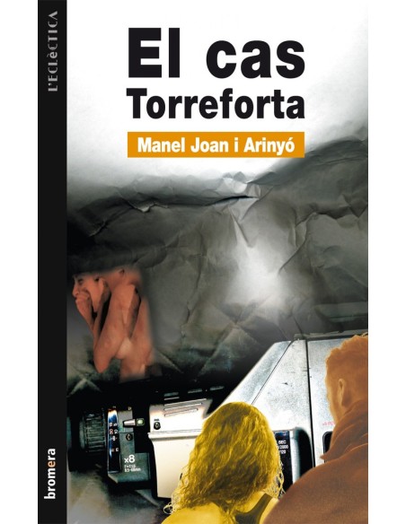 El cas Torreforta