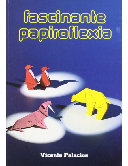 Fascinante papiroflexia