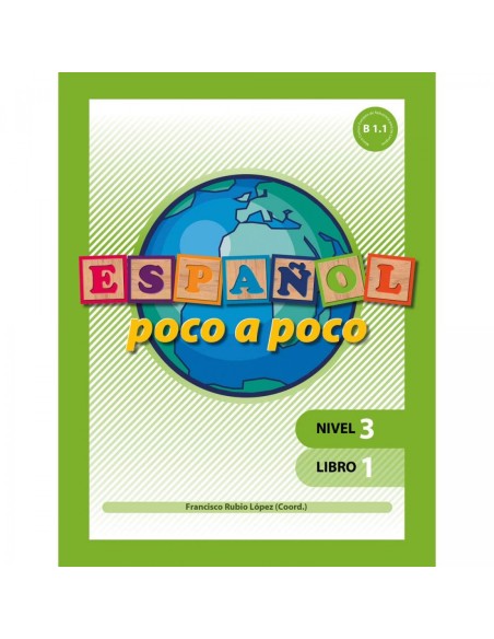 Espanol poco a poco Nivel 3 Libro 1