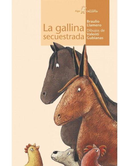 La gallina secuestrada La gallina secuestrada