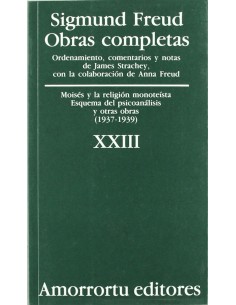 OC FREUD 23 MOISES Y LA RELIGION MONOTEISTA ESQ